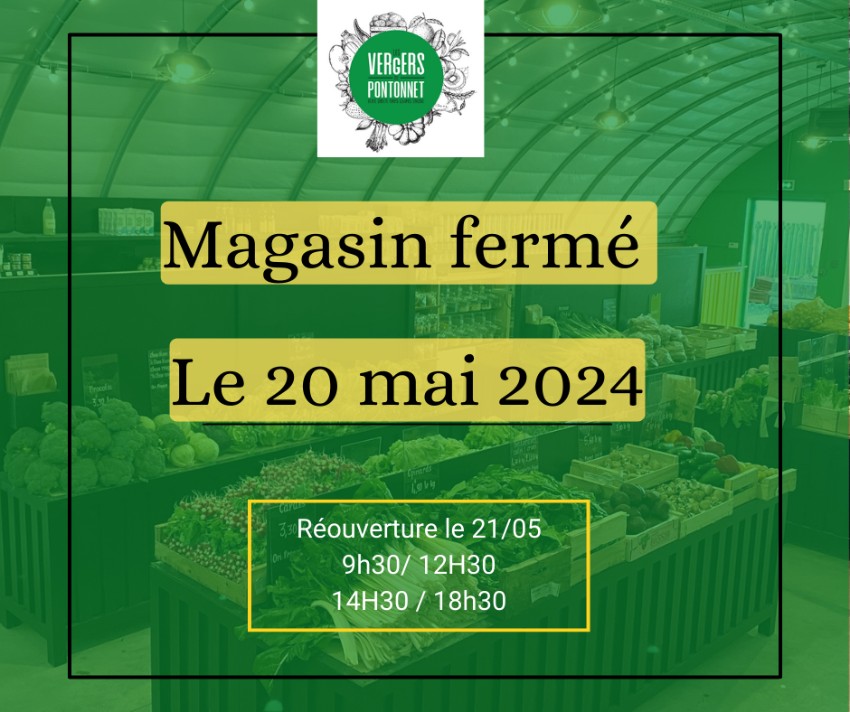 Magasin fermé 20 mai